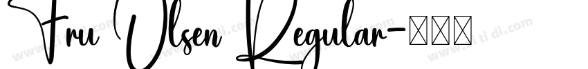 Fru Olsen Regular字体转换